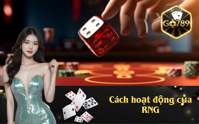 Cách hoạt động của RNG
