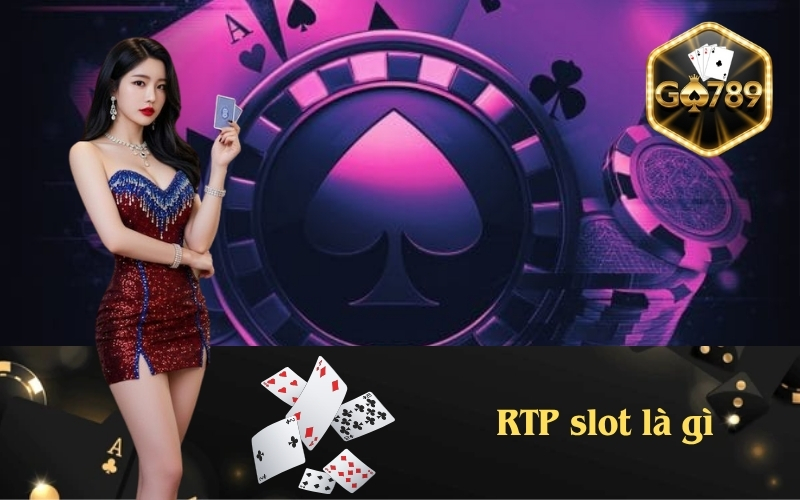 RTP Slot Là Gì?