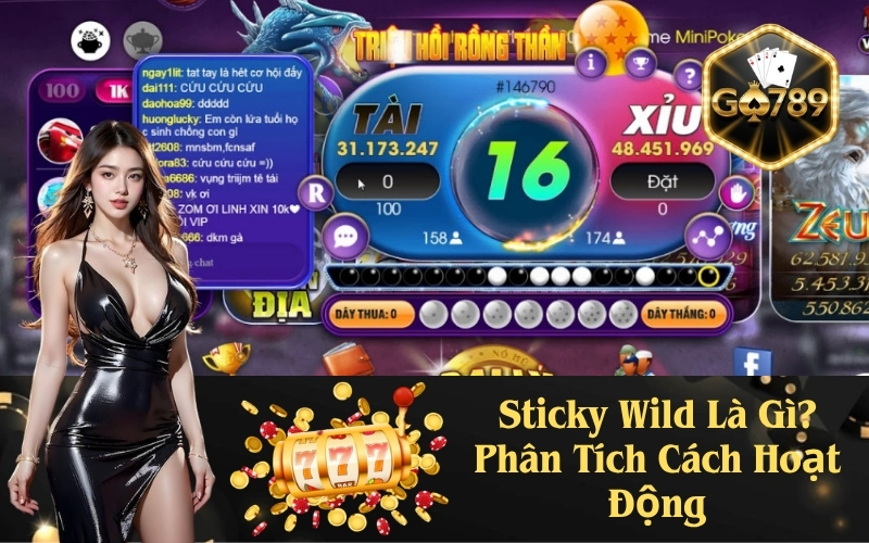 Sticky Wild Là Gì? Phân Tích Cách Hoạt Động